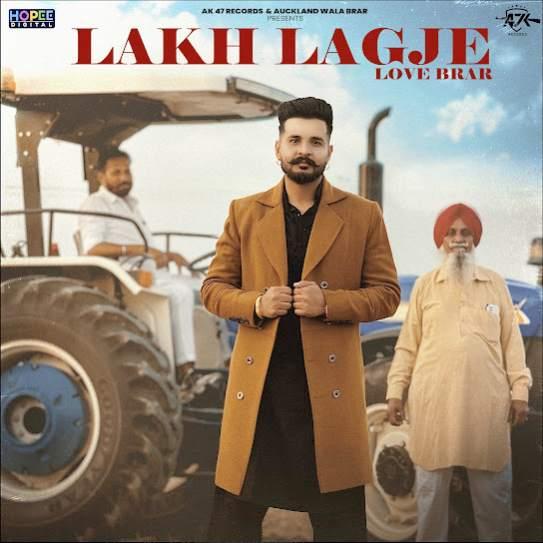 Lakh Lagje Love Brar Mp3 Song Download Djjohal